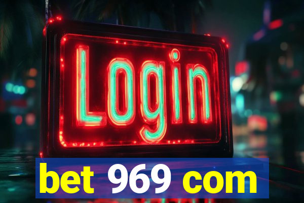 bet 969 com